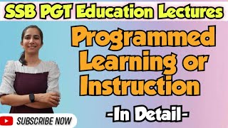 Programmed Learning or Instruction | SSB PGT Recruitment, 2023 Odisha/M.Ed./All Teaching Exam Ravina