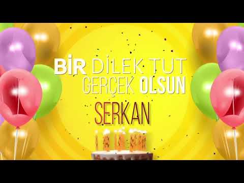 İyi ki doğdun SERKAN- İsme Özel Doğum Günü Şarkısı (FULL VERSİYON)