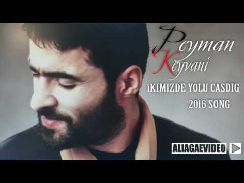 Peyman Keyvani Ikimizde Yolu Casdig   2016 Audio