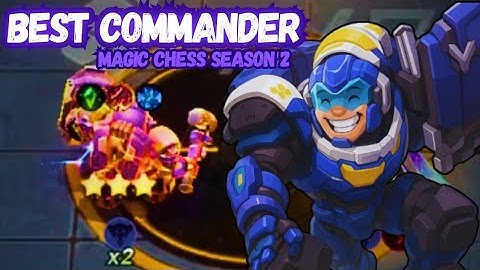 This Commander is BROKEN in Season 2 | Magic Chess GoGo Tutorial