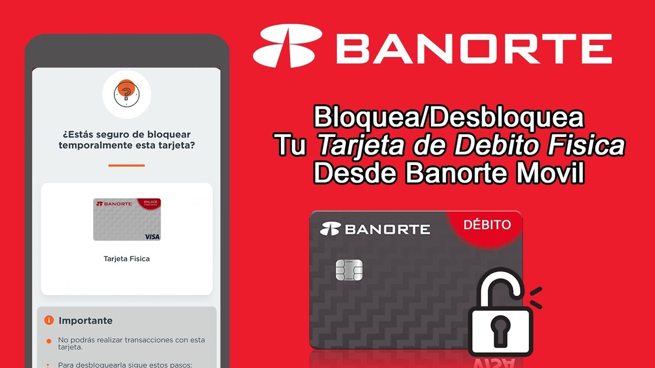 Bloquea tu Tarjeta Fisica De Débito Banorte - YouTube