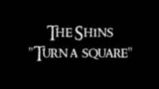 Watch Shins Turn A Square video
