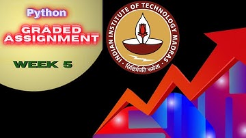 Python Week 5 Graded Assignment Solution  //  IITM BS Online Degree Program  ||  Foundation