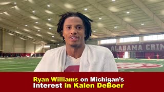 Ryan Williams comments on Michigan's Interest in Alabama Head Coach Kalen DeBoer
