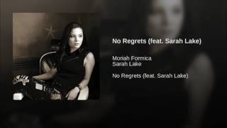 No Regrets (ft.Sarah Lake)