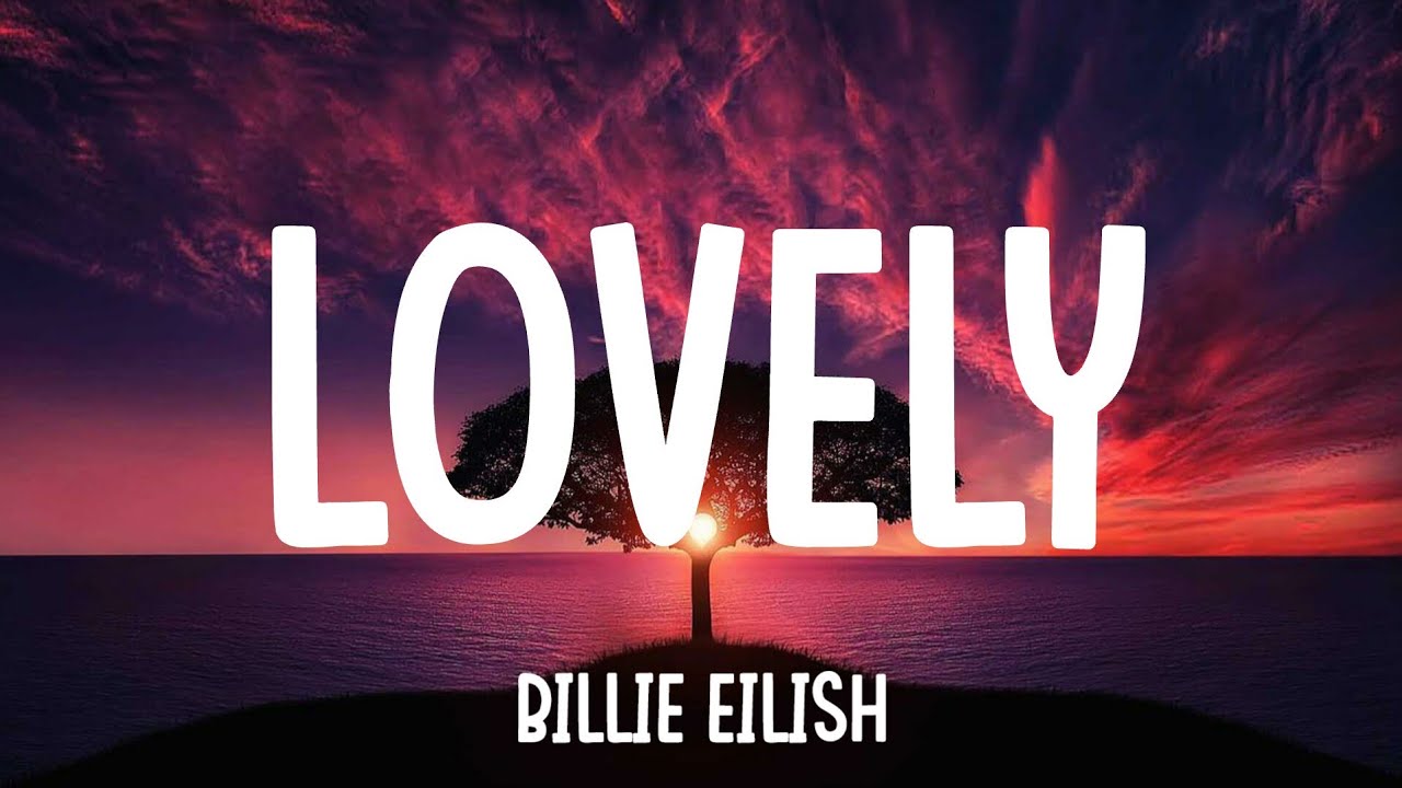 Billie Eilish - Lovely #Lyrics #Tradução #Tipografia #NetoSong #MoodOf