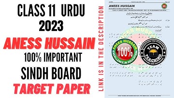 Class 11 Urdu Aness Hussain target paper 2023 Sindh board