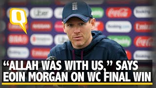 Allah Was With Us, Says Eoin Morgan After Winning World Cup Final The Quint