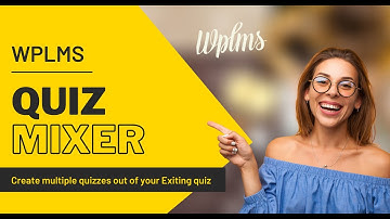#WPLMS Quiz Mixer Plugin