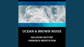 Brown Noise - Sleeping Waves, Loopable