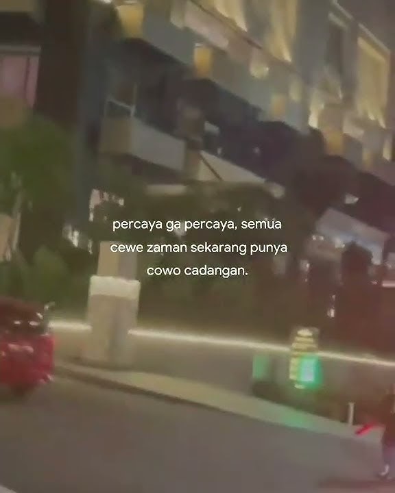 STORY WA 30 DETIK TERBARU || PERCAYA GA PERCAYA:)
