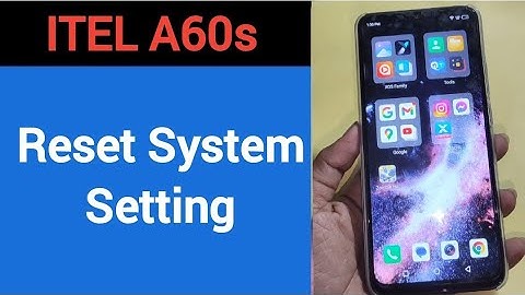 How to reset system setting,Itel A60s system setting reset kaise karen