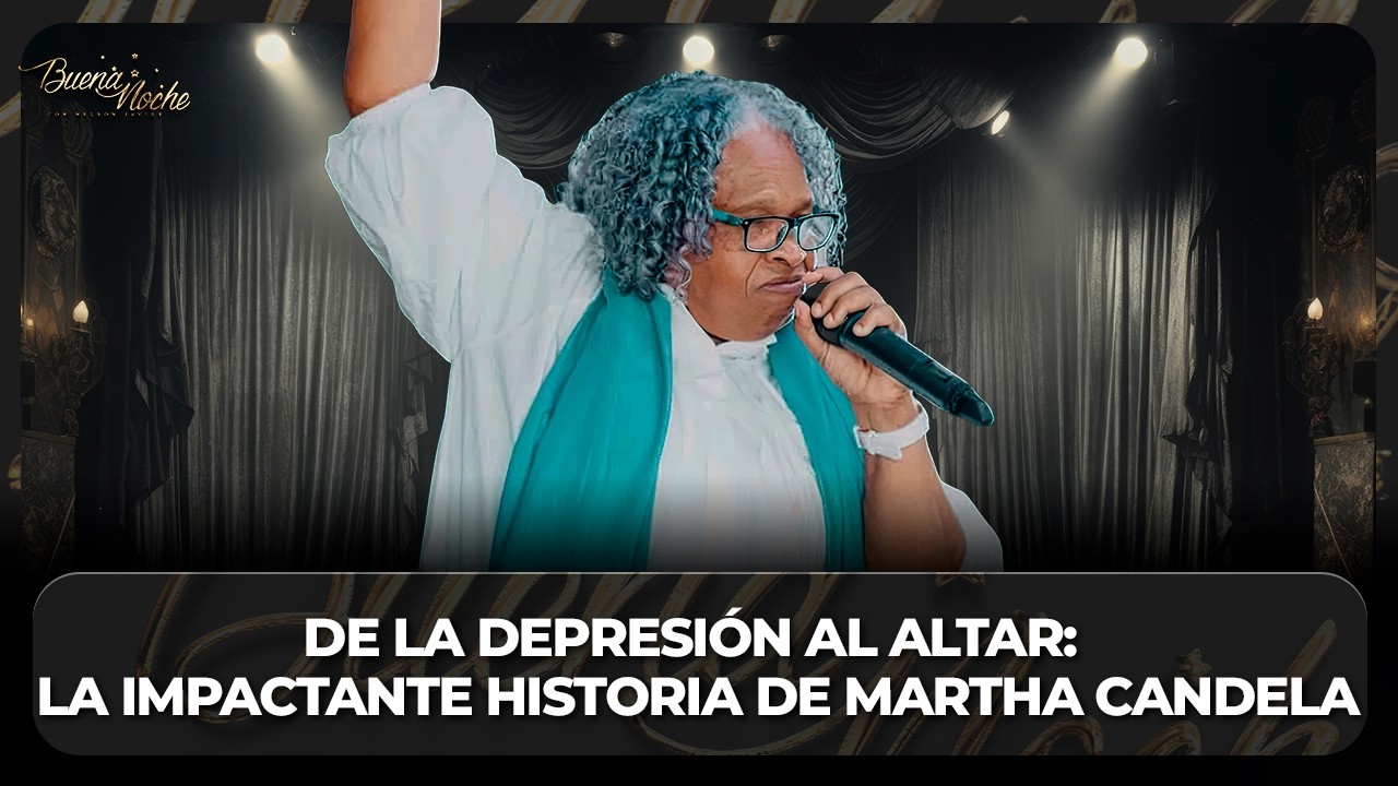 MARTHA CANDELA: LA PREDICADORA QUE ROMPIÓ TODOS LOS ESQUEMAS | BUENA NOCHE