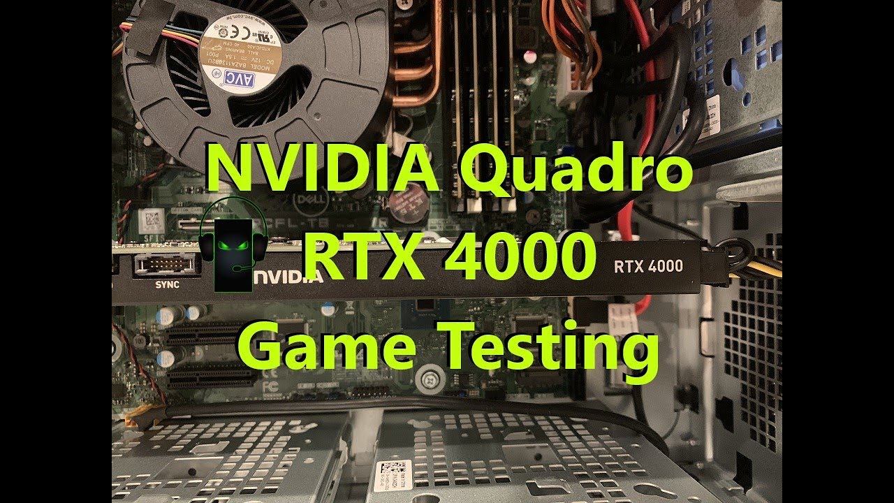 NVIDIA Quadro RTX 4000 PC Game Testing