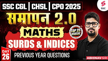 Surds & Indices for SSC CGL/ CHSL/ CPO 2025 | SSC CGL 2025 Maths Classes | By Abhinav Sir