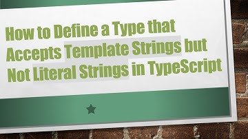 How to Define a Type that Accepts Template Strings but Not Literal Strings in TypeScript