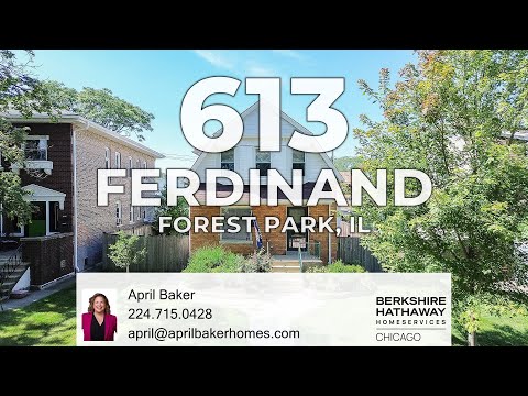613 Ferdinand Avenue, Forest Park, IL home video tour