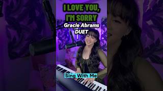 I Love You Im Sorry  Gracie Abrams sing With Me gracieabrams singwithme