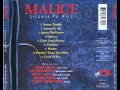 Malice - License To Kill