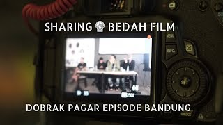 SHARING & BEDAH DOBRAK PAGAR EPISODE BANDUNG