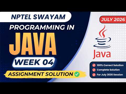 Programming in Java Week 4 Assignment Solution July 2026 | NPTEL & SWAYAM