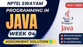 Programming in Java Week 4 Assignment Solution July 2026 | NPTEL & SWAYAM