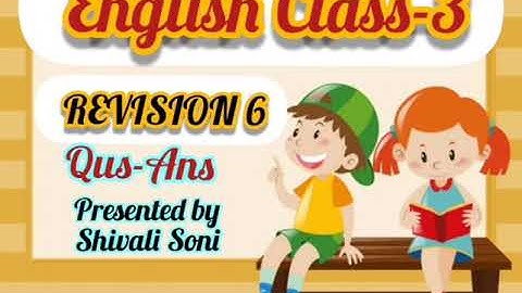 English Class 3, Revision 6
