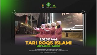 Tari Roqs Islami ~ MI Miftahul Jadid | Haflatul Imtihan Yayasan Miftahul Jadid