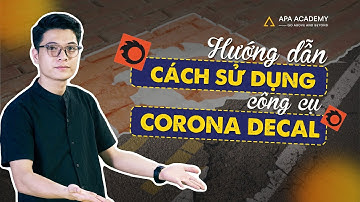 Hướng dẫn cách sử dụng công cụ Corona Decal | Corona Decal tool in Corona render