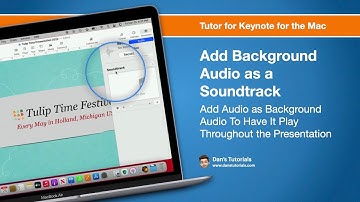 Add a Soundtrack to Your Keynote Presentation on the Mac