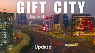 GIFT CITY UPDATE | #rslive | #4k | Gift City | Gujarat