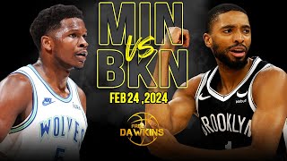 Minnesota Timberwolves vs Brooklyn Nets Full Game Highlights | February 24, 2024 | FreeDawkins