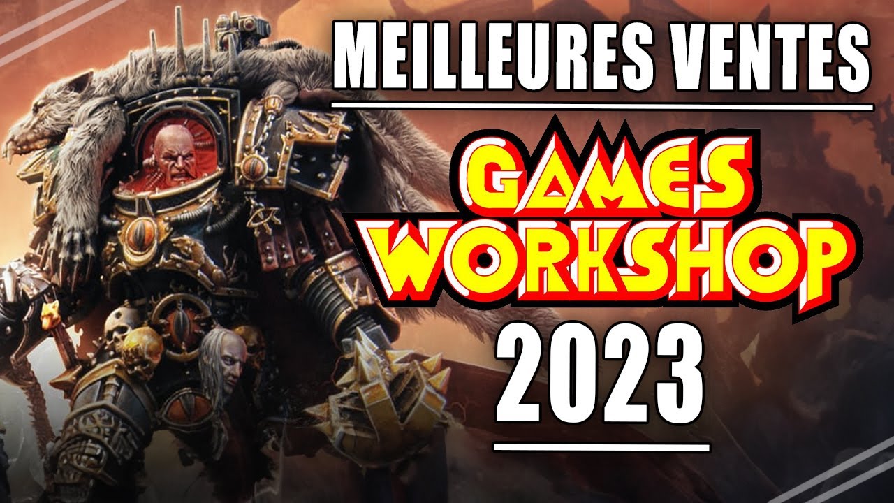 Les 10 MEILLEURS VENTES Games Workshop en 2023 - YouTube