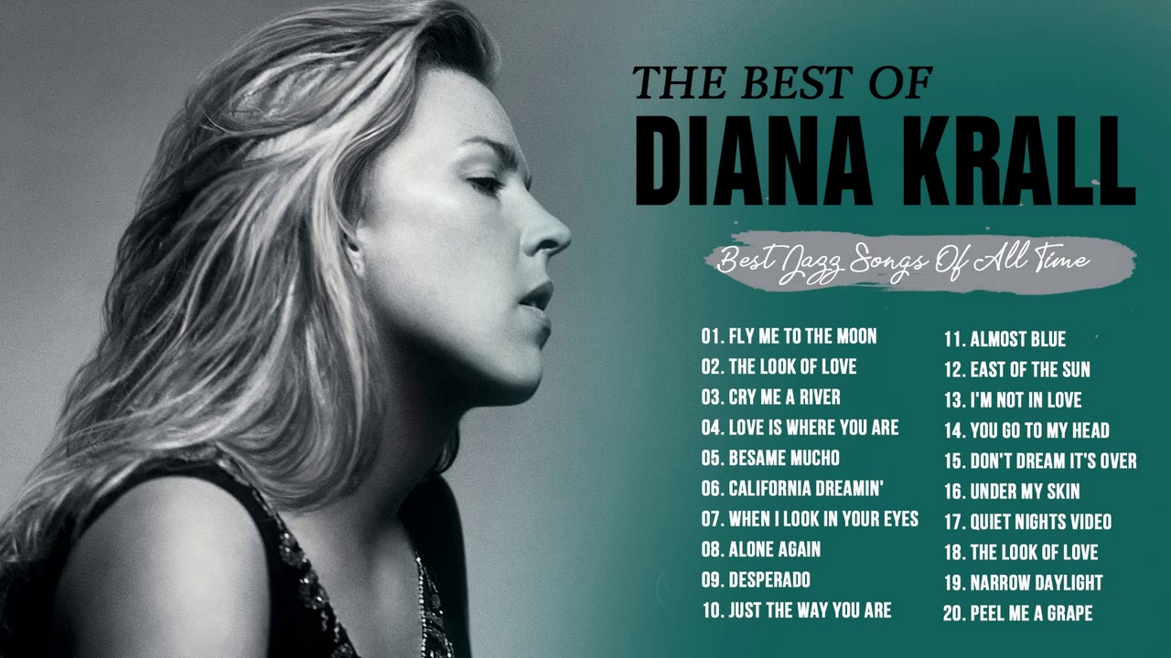 The Best Of Diana Krall Best Jazz Songs Of All Time Youtube