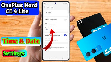 how to set date and time in oneplus nord ce 4 lite | oneplus nord ce 4 lite date and time Setting