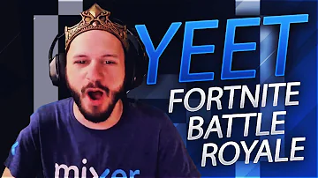 YEET! - FORTNITE BATTLE ROYALE