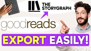 How to EXPORT GOODREADS to StoryGraph on PC (Step by Step)