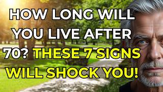 7 Shocking Signs That Reveal How Long You’ll Live After 70 – Backed by Science