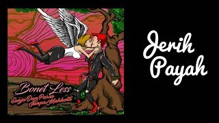 Bonet Less - Jerih Payah (Official Music)