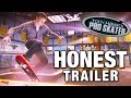 TONY HAWK'S PRO SKATER (Honest Game Trailers)