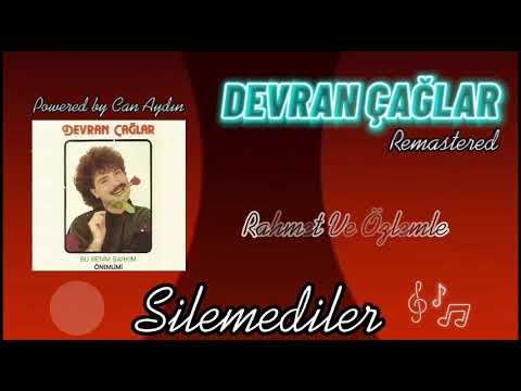 Devran Çağlar Silemediler Dolby Digital Temiz Ses
