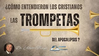 TEMA 1: ¿Cómo entendieron los cristianos las Trompetas del Apocalipsis? Historia de Interpretación.