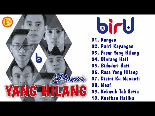 Biru Band full album terbaik terpopuler - Music Pop Indonesia | #biruband #pacaryanghilang #pop2000 class=