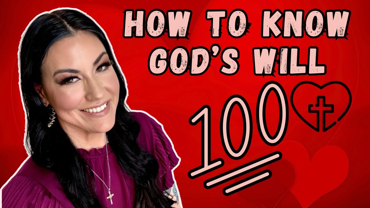 HOW TO KNOW GOD'S WILL FOR YOUR LIFE 100% - YouTube