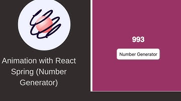 Animation with react-spring Build a Number Generator
