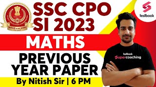 SSC CPO Previous Year Question Paper | Maths | SSC CPO Maths Solved Paper | Maths By Nitish Sir