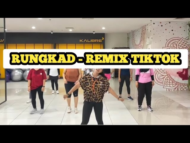 RUNGKAD | REMIX TIKTOK | DANCE WORKOUT | ZUMBA | CHOREO class=