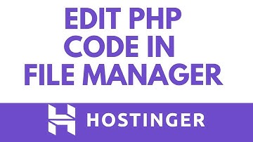 Hoe je WordPress PHP-code bewerkt in Hostinger File