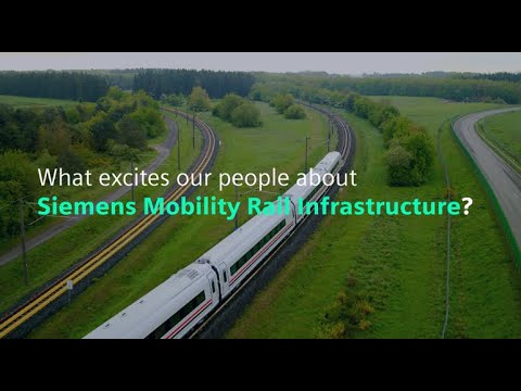 What excites our people about Siemens Mobility Rail Infrastructure?