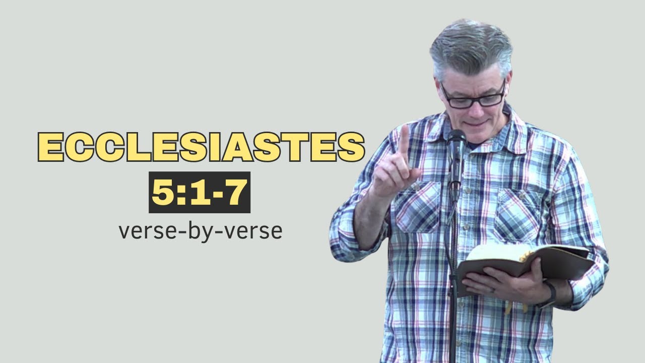 Ecclesiastes 5:1-7 - YouTube